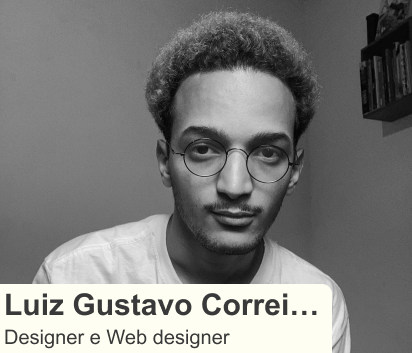 Botão Ver Luiz Gustavo, Designer Gráfico e Web Designer