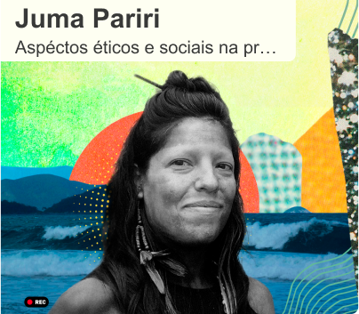 Botão Ver Professora de Aspectos Éticos e Sociais na Produção Audiovisual, Juma Pariri